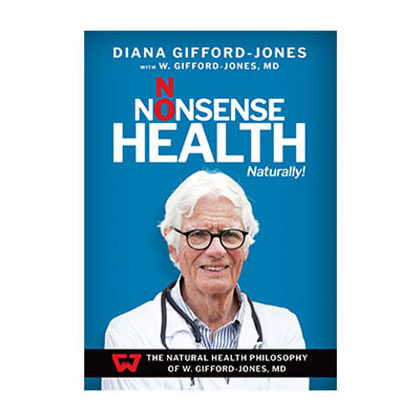 No Nonsense Health by Diana Gifford -Jones with W. Gifford Jones, MD Book.